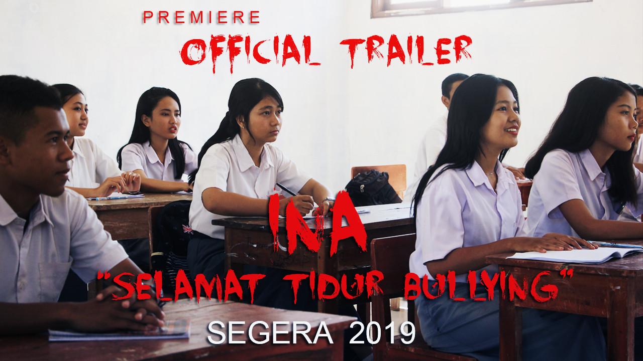 INA : Selamat Tidur Bullying 2017 movie scene