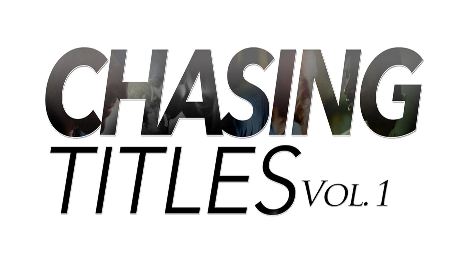 Chasing Titles Vol. 1 2017 movie scene