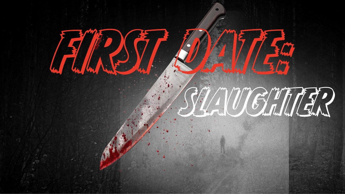 First Date: Slaughter  movie scene