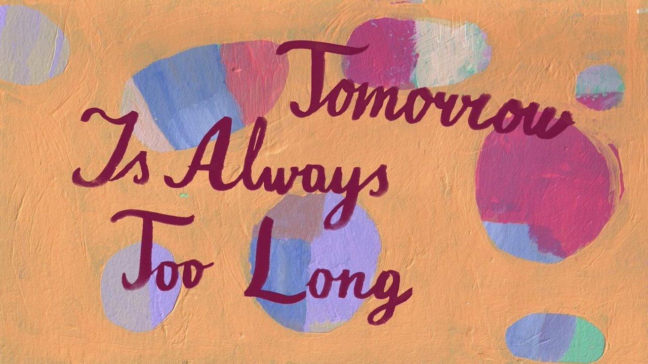 Tomorrow Is Always Too Long 2014 movie scene
