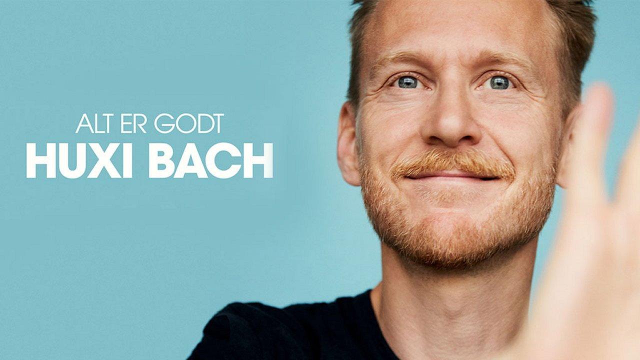 Huxi Bach - Alt er godt 2023 movie scene