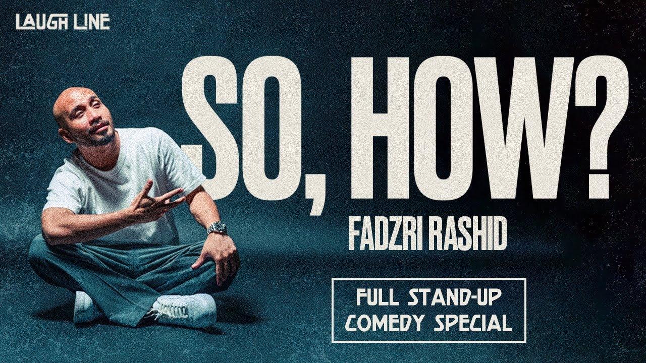 Fadzri Rashid: So, How? 2025 movie scene