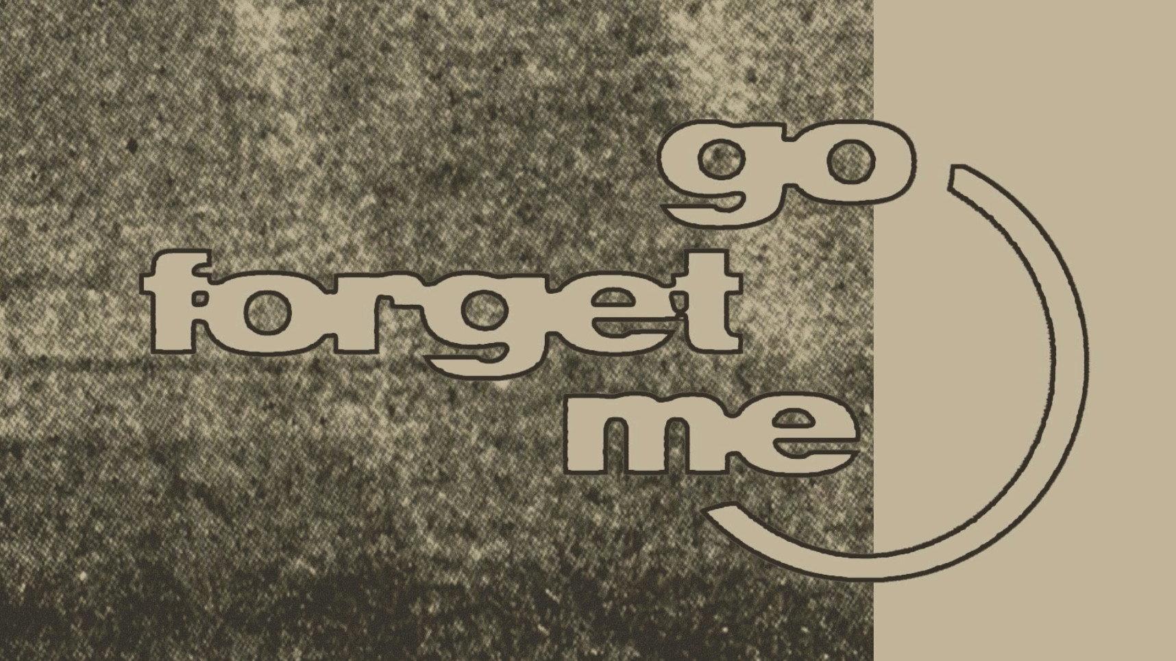 Go Forget Me 2020 movie scene