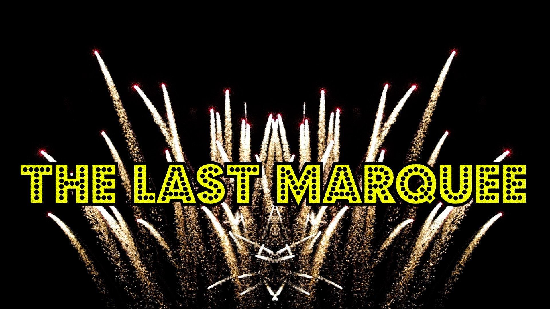 The Last Marquee movie scene