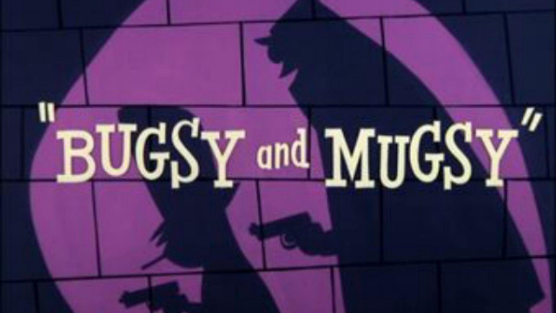 Bugsy and Mugsy 1957 movie scene