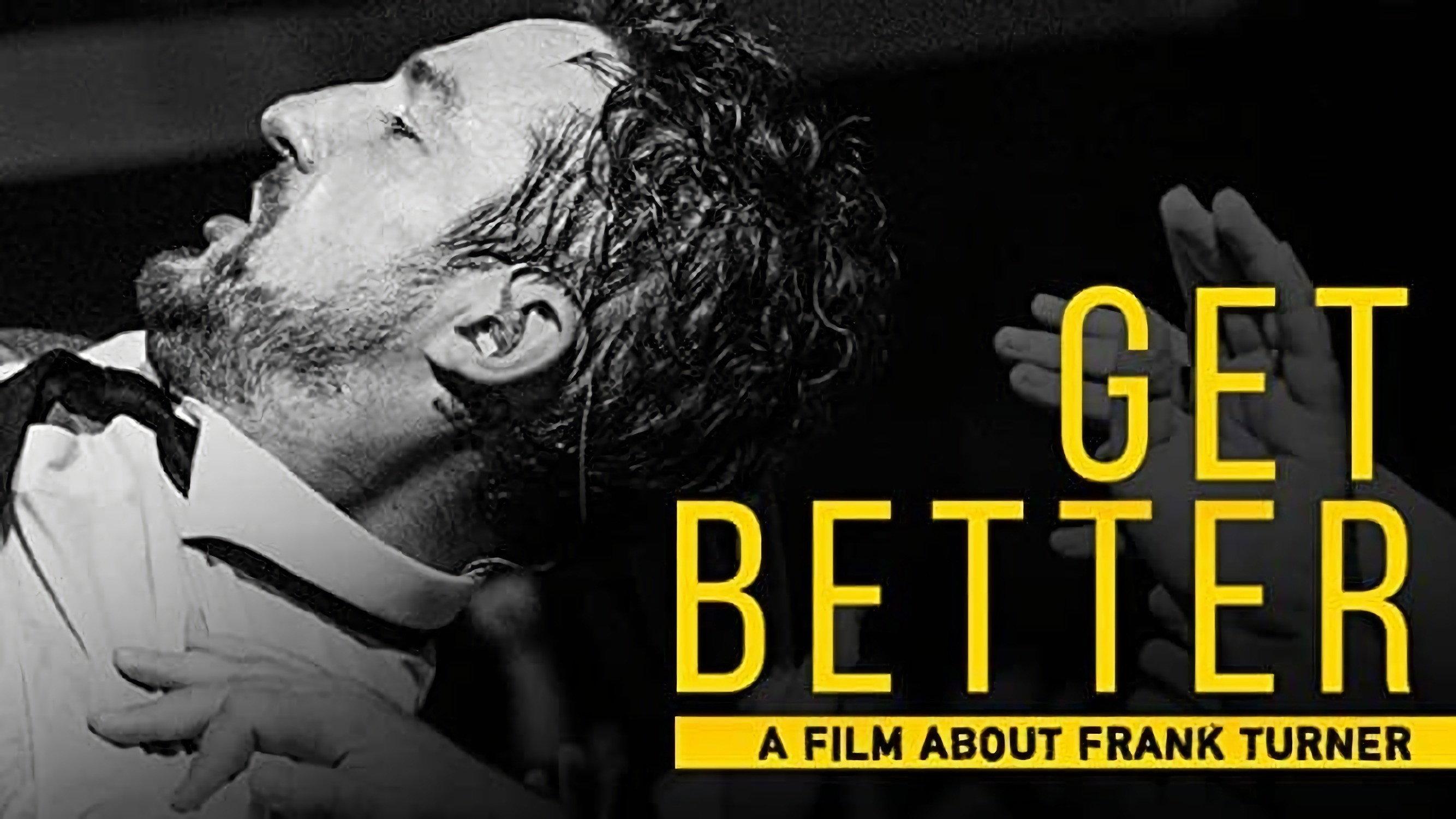 Get Better: A Film About Frank Turner 2016 movie scene
