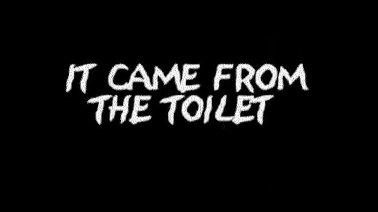 It Came from Beyond the Toilet 2001 movie scene