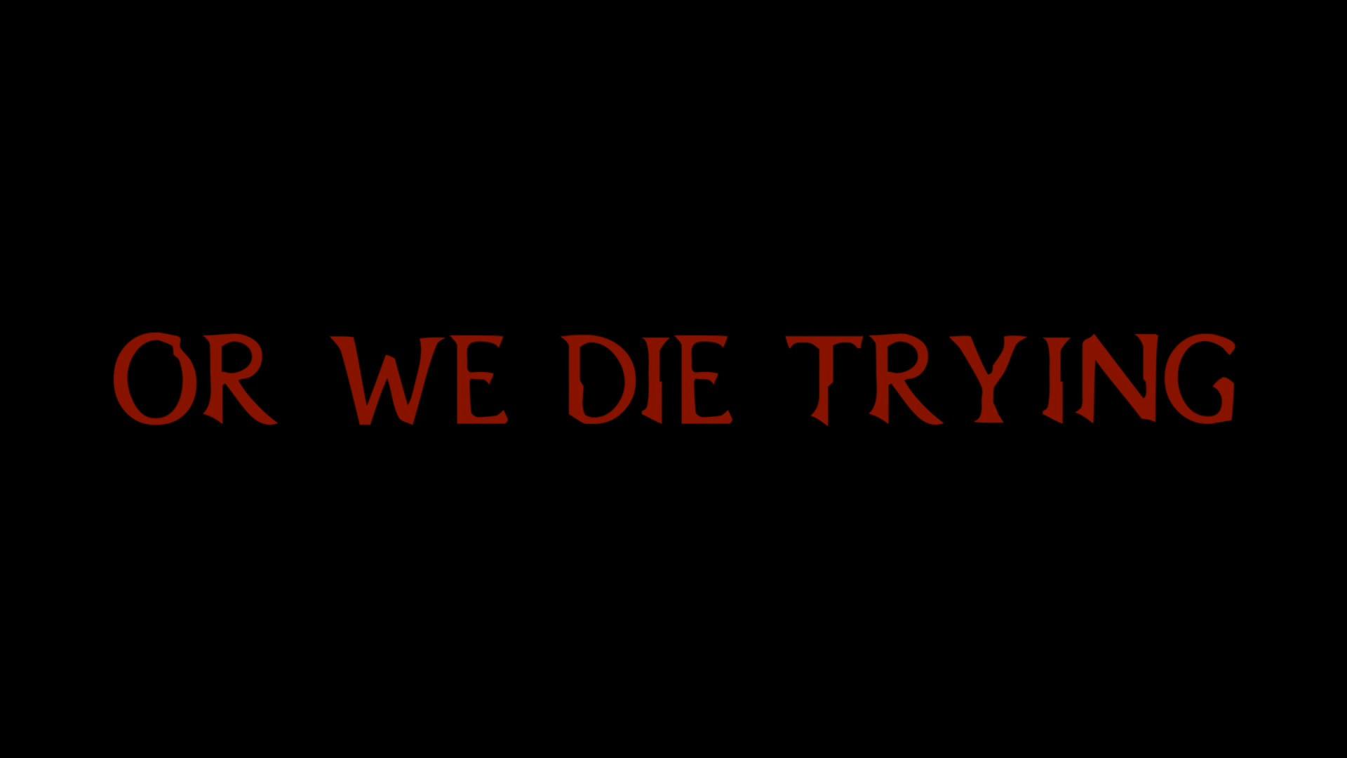 Or We Die Trying 2022 movie scene