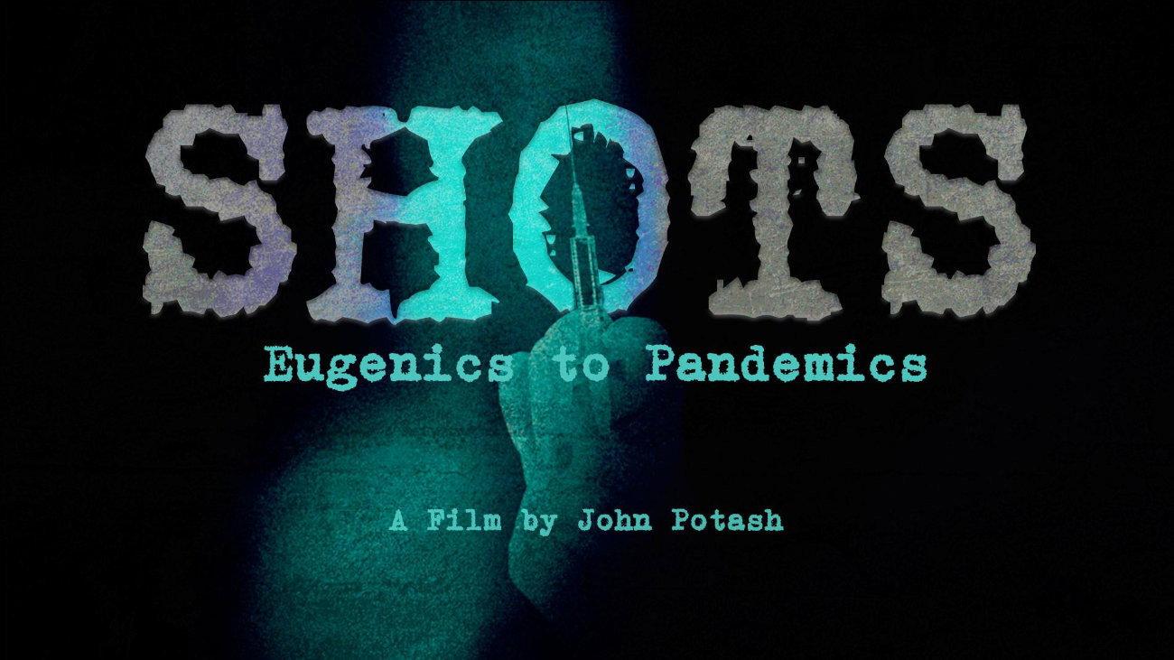 Shots: Eugenics to Pandemics 2022 movie scene