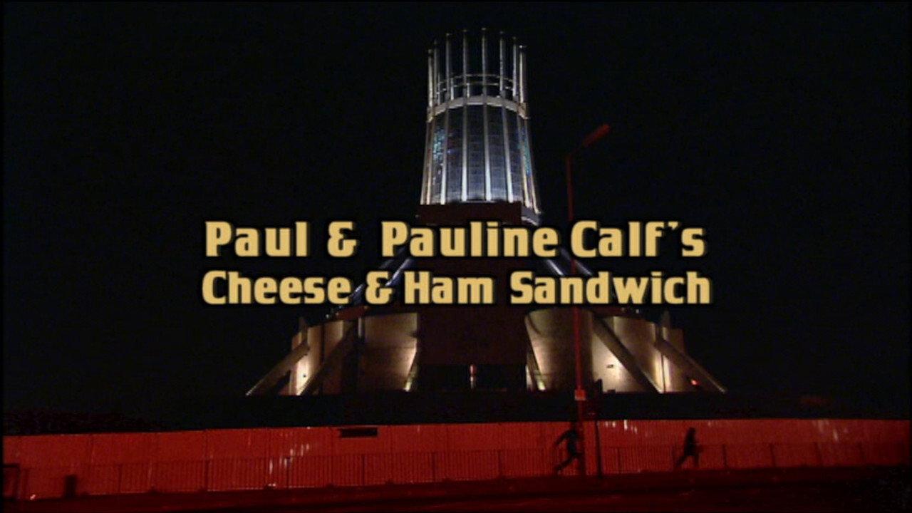 Paul and Pauline Calf's Cheese and Ham Sandwich 2003 movie scene