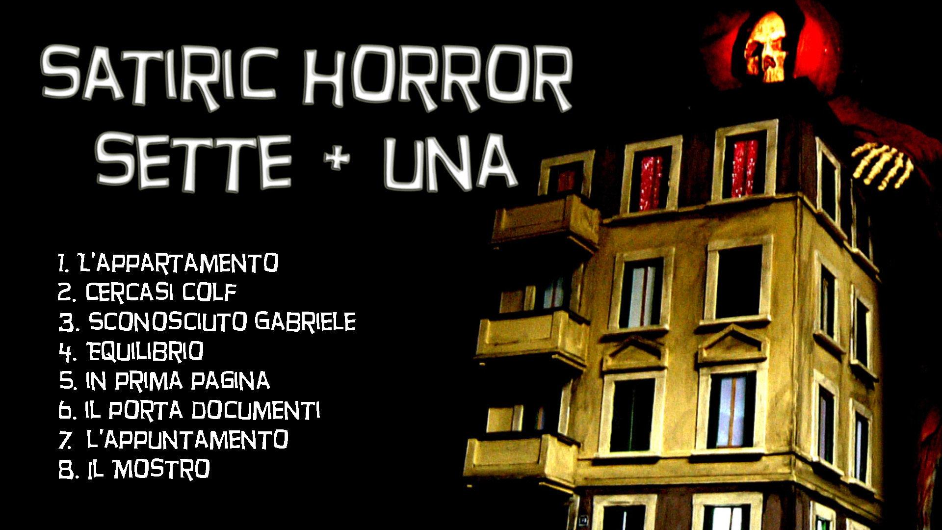 Satiric Horror Sette + Una movie scene