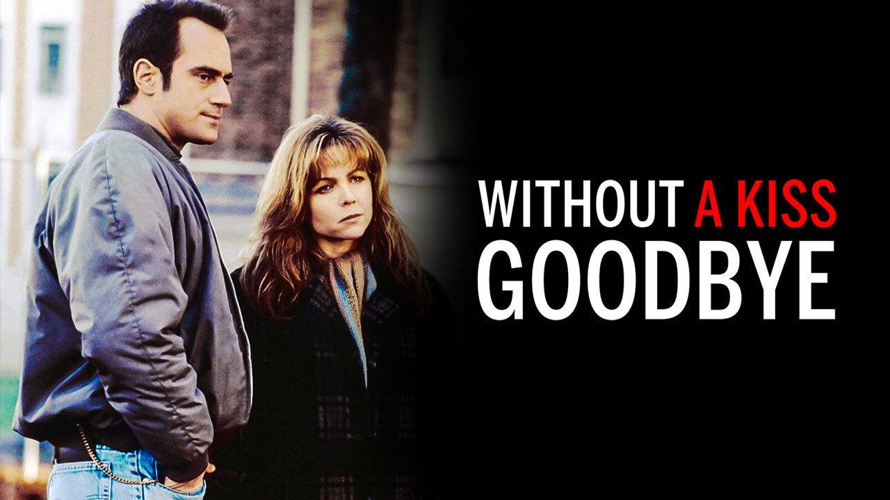Without a Kiss Goodbye 1993 movie scene