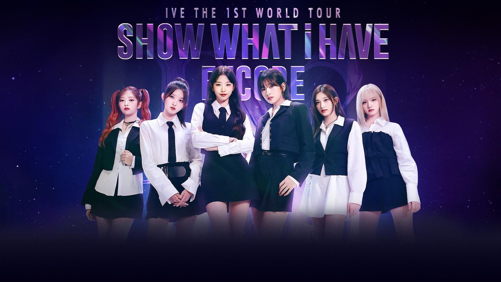 IVE THE 1ST WORLD TOUR 'SHOW WHAT I HAVE' - ENCORE 2024 movie scene