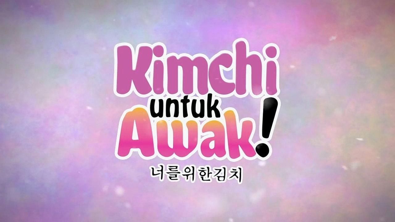 Kimchi Untuk Awak 2017 movie scene
