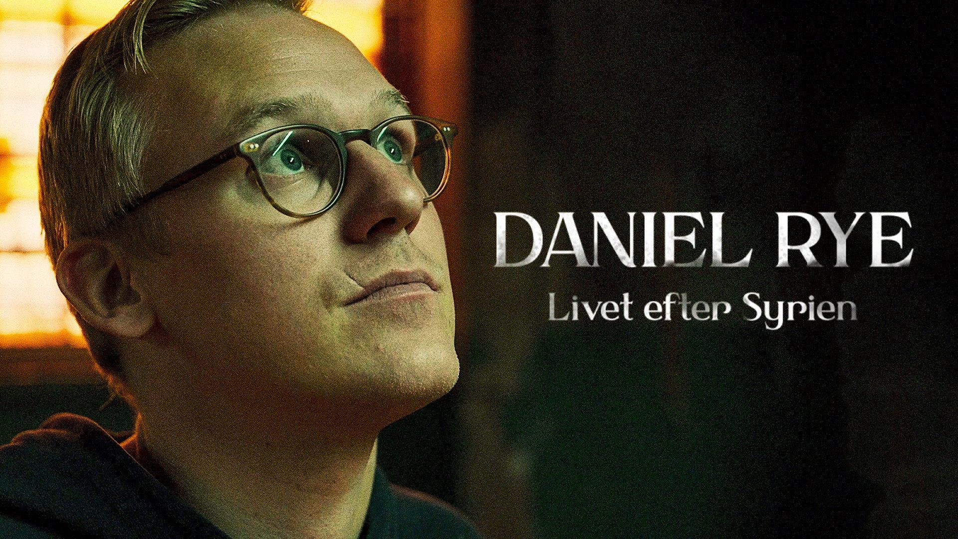 Daniel Rye - Livet efter Syrien 2020 movie scene