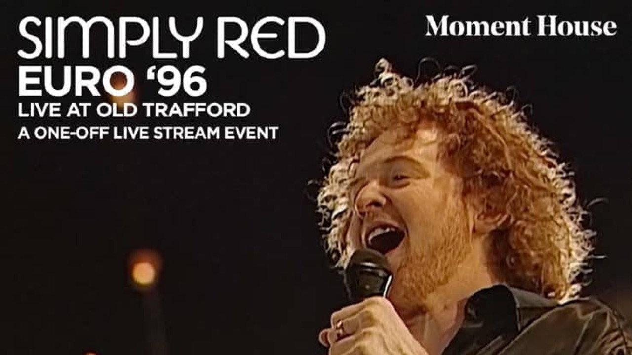 Simply Red: Live at Old Trafford - Theatre of Dream 2021 movie scene