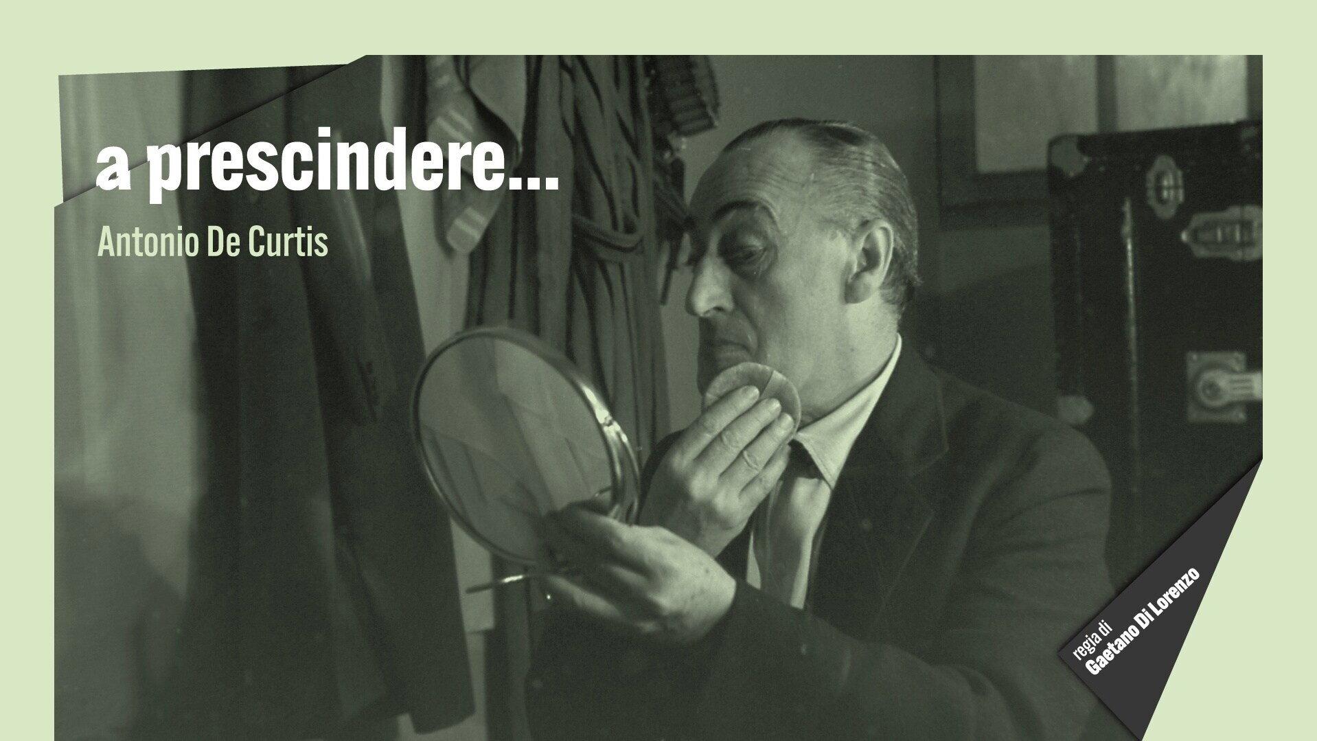 A prescindere... Antonio de Curtis 2019 movie scene
