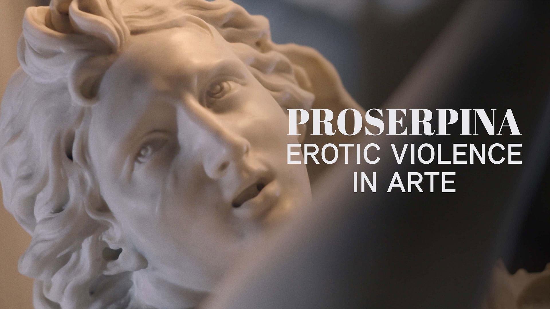 Proserpina - Erotic Violence in Art 2026 movie scene