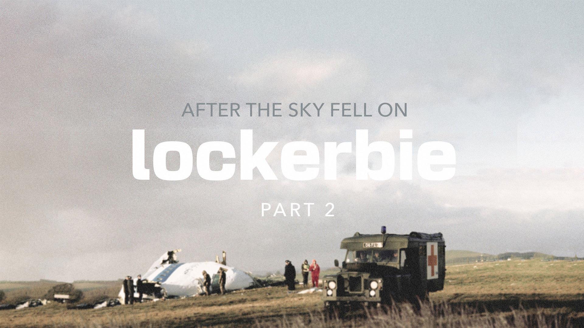 After the Sky Fell on Lockerbie  movie scene