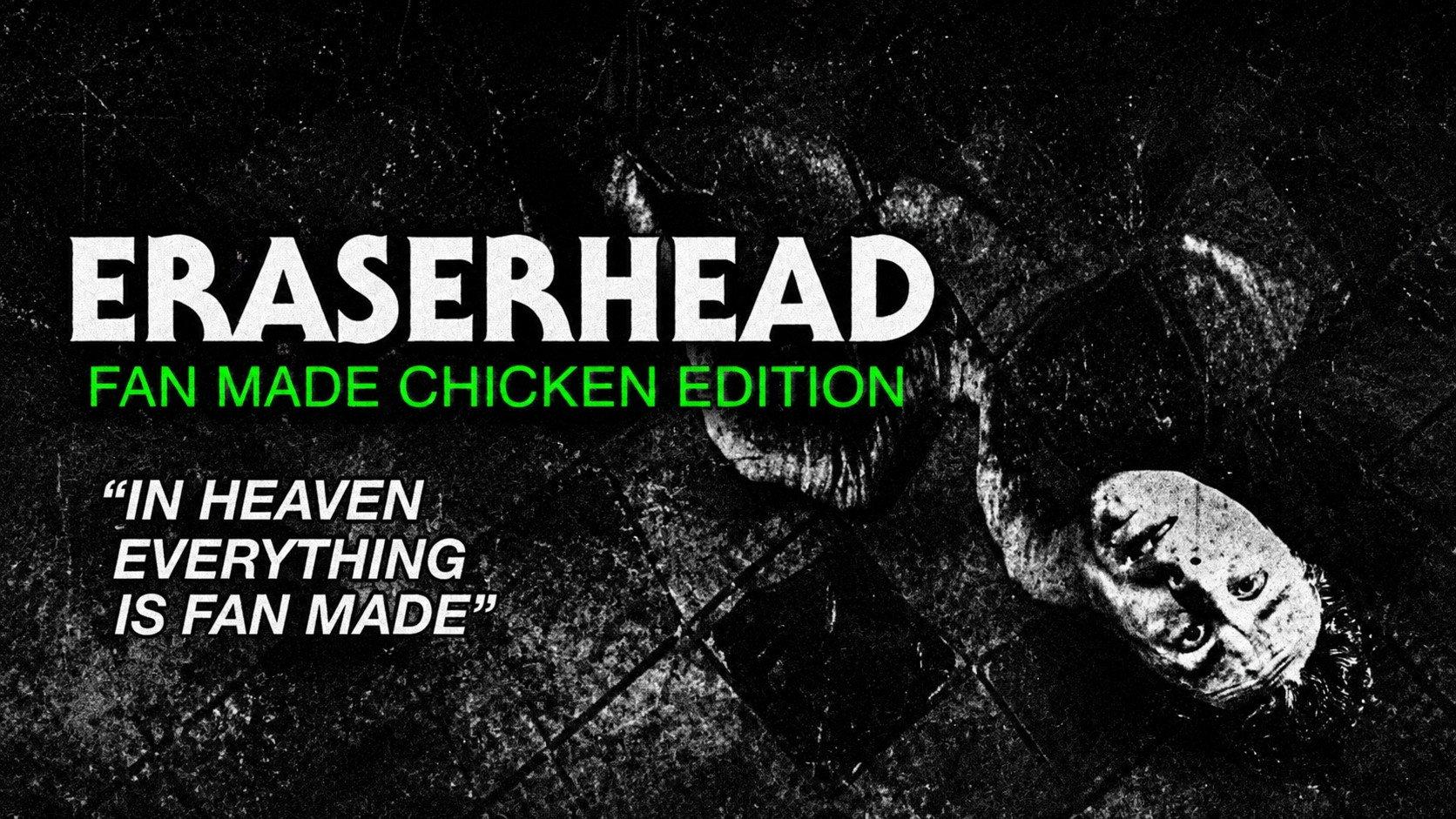 Eraserhead Fan Made Chicken Edition 2026 movie scene