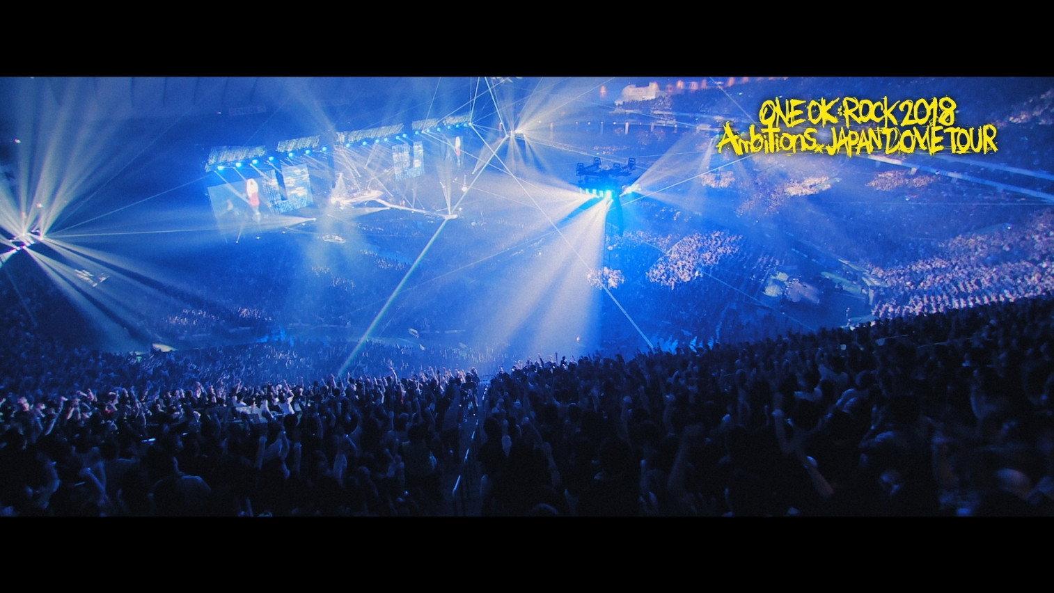 ONE OK ROCK 2018 AMBITIONS JAPAN DOME TOUR 2019 movie scene