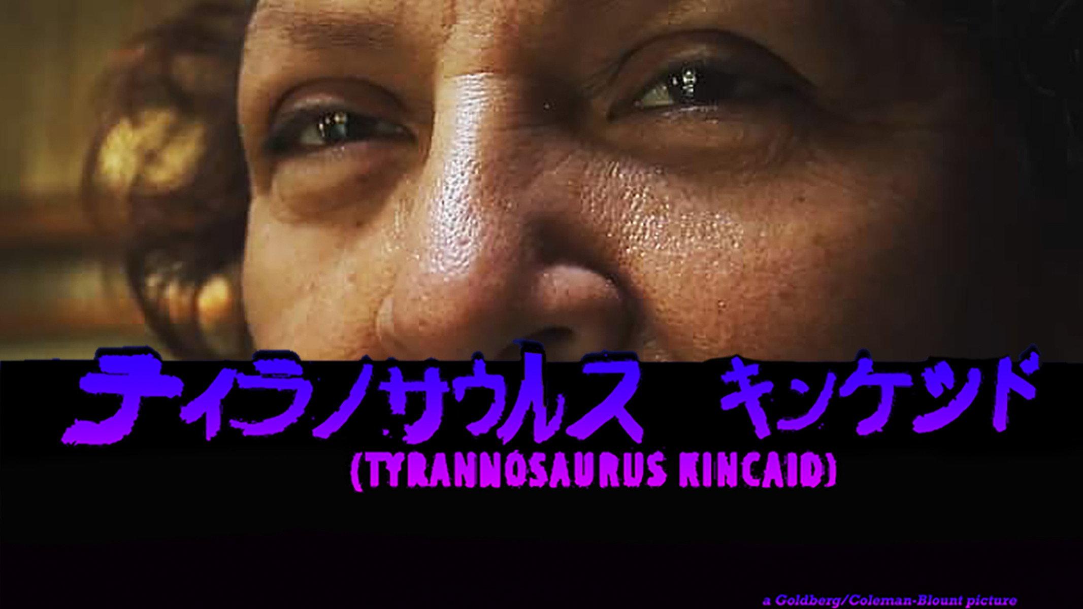 Tyrannosaurus Kincaid  movie scene