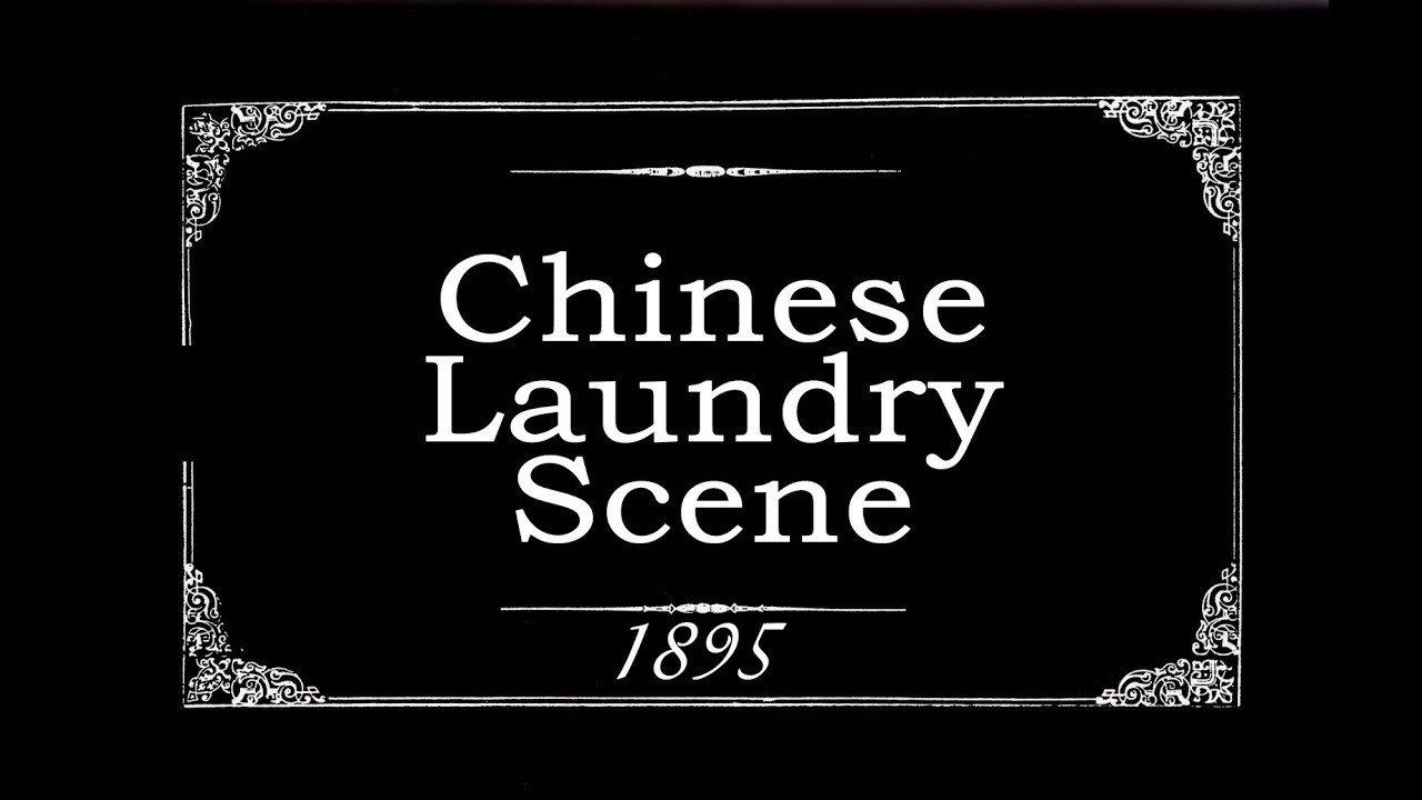 Chinese Laundry Scene 1894 movie scene