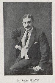 Raoul Praxy as in Hier et aujourd'hui 1918