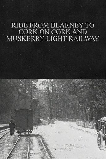Ride from Blarney to Cork on Cork and Muskerry Light Railway (1902) poster