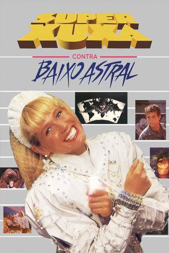 Super Xuxa Contra Baixo Astral (1988) poster