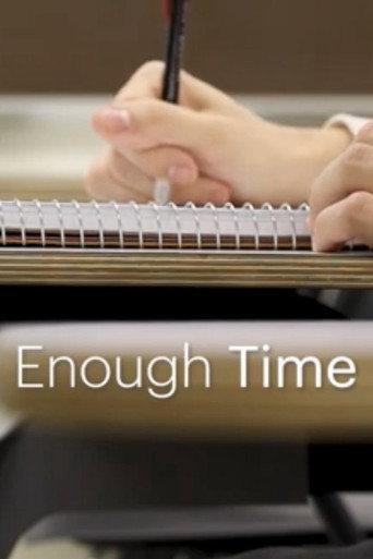 Enough Time () poster
