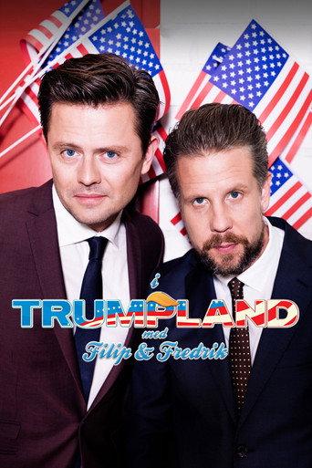 I Trumpland med Filip & Fredrik (2016) poster