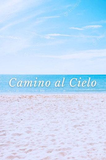 Camino Al Cielo (2021) poster
