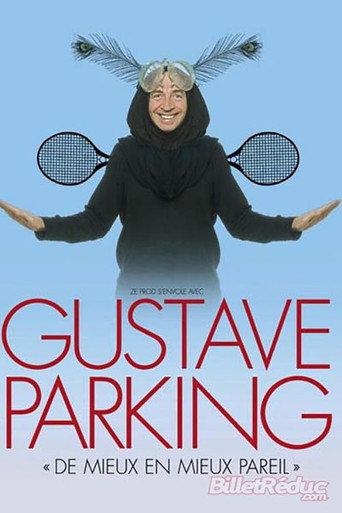 Gustave Parking - De mieux en mieux pareil (2014) poster