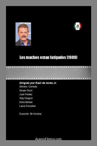 Los machos estan fatigados (1989) poster