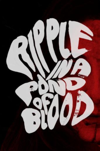 Ripple in a Pond of Blood () poster