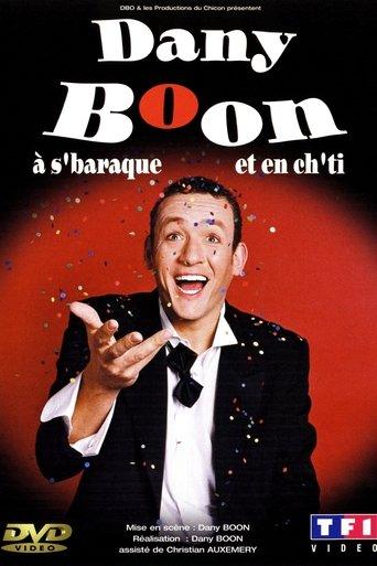 Dany Boon à s'baraque et en ch'ti (2003) poster