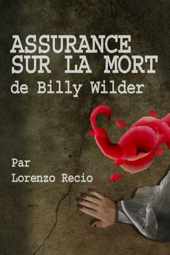 Short Cuts: Assurance sur la Mort de Billy Wilder () poster