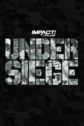 IMPACT Wrestling: Under Siege 2023 (2023) poster