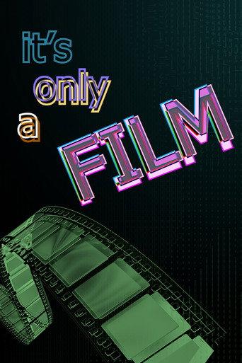 It’s Only a Film (2023) poster