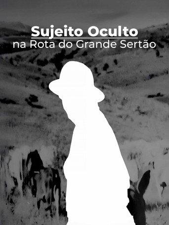 Sujeito Oculto - Na Rota do Grande Sertão (2013) poster