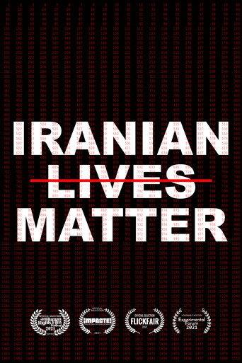 Iranian Lives Matter (2021) poster