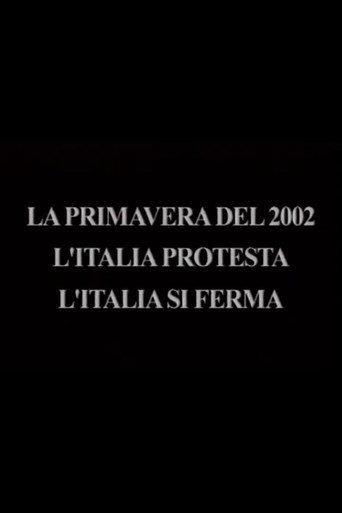 The Spring of 2002 - Italy Protests, Italy Stops (2002) poster