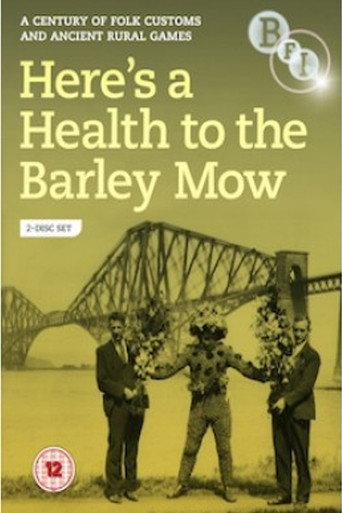 Here's a Health to the Barley Mow (2011) poster