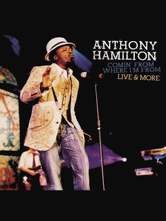Anthony Hamilton: Comin' From Where I'm From (2004) poster