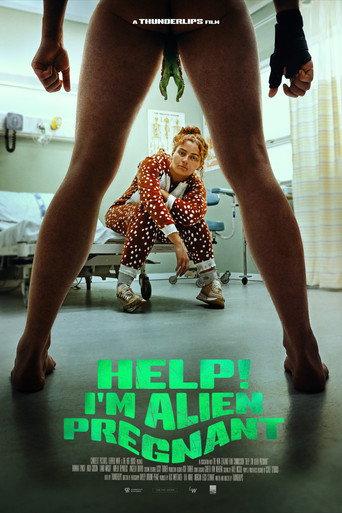 Help, I'm Alien Pregnant (2024) poster
