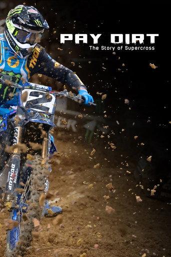Pay Dirt: The Story of Supercross (2024) poster