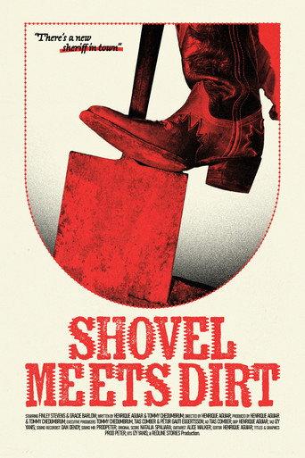 Shovel meets dirt () poster