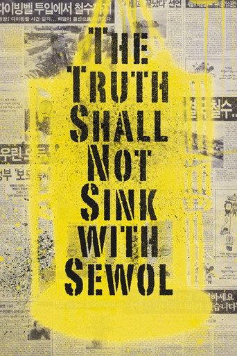 The Truth Shall Not Sink with Sewol (2014) poster