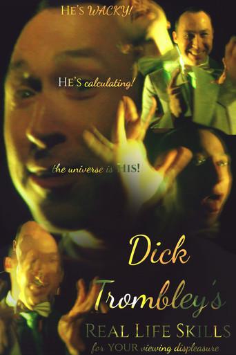 Dick Trombley's Real Life Skills () poster